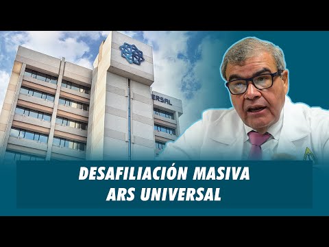 Desafiliación masiva de ARS Universal | Matinal