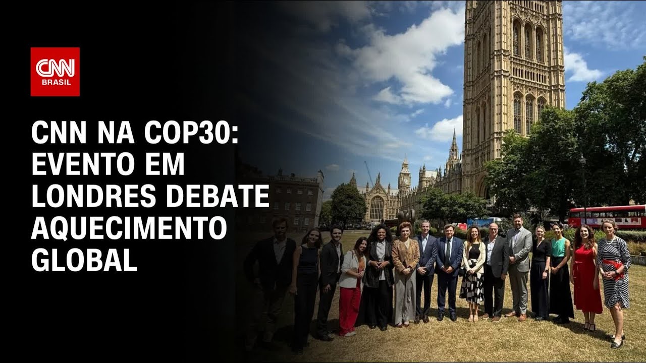 London Climate Action Week Evento na Europa debate aquecimento global | LIVE CNN