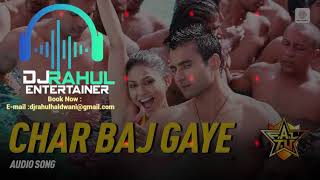 Char Baj Gaye Club Remix Dj Rahul Party Abhi Baaki Hai F.a.l.t.u #newbollywoodsong2025