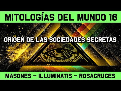 SOCIEDADES SECRETAS 🔮 Masones, Illuminatis y Rosacruz - ¿Existieron realmente? 🔮 MITOS Y LEYENDAS 16