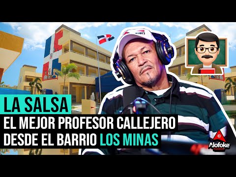 LA SALSA: EL MEJOR PROFESOR CALLEJERO DESDE EL BARRIO LOS MINAS (FILOSOFIA DEL BAJO MUNDO)