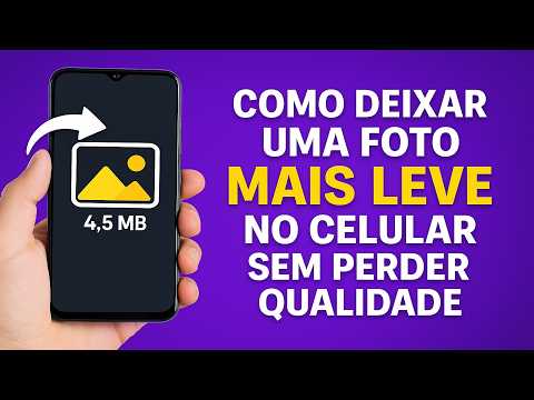 Como deixar uma foto mais leve no celular sem perder qualidade