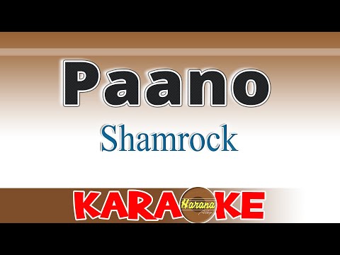 Paano - Shamrock KARAOKE