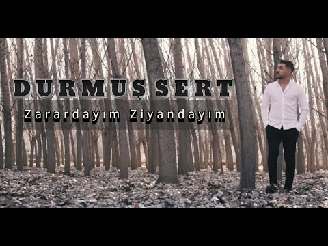 Durmuş Sert - Zarardayım Ziyandayım Video Klip