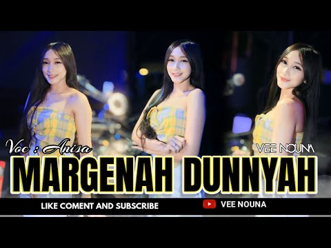 FUNKOT - MARGENAH DUNNYAH [ Anisa ] For Your Page Tiktok 2025 || LAGU MADURA - DJ VEE NOUNA