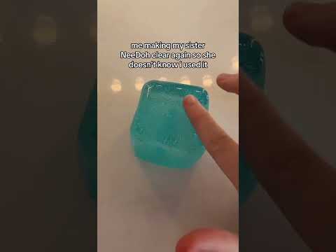 me making my sister NeeDoh clear again so she doesn’t know i used it