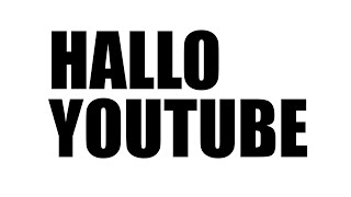 Hallo Youtube! :)