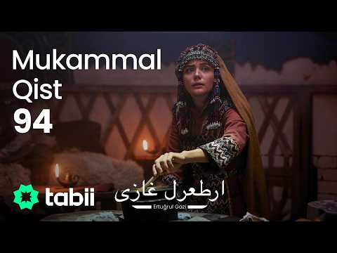 Ertuğrul Gazi | Mukammal Qist 94