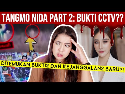 TANGMO NIDA: UPDATE PENEMUAN BUKTI2 TERBARU!! | #NERROR [Part 2]