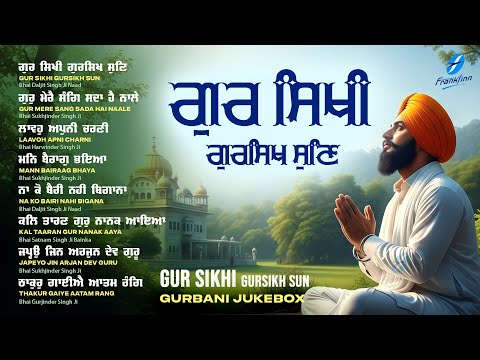 New Shabad Gurbani Kirtan 2025 Jukebox New Shabad Kirtan Nonstop Gurbani Nonstop Shabad Kirtan Live
