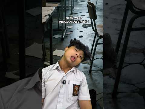 SI SAMSUL PINGSAN DI SEKOLAH #ardikatamps #comedy