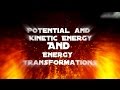 Exploring Potential and Kinetic Energy Concepts