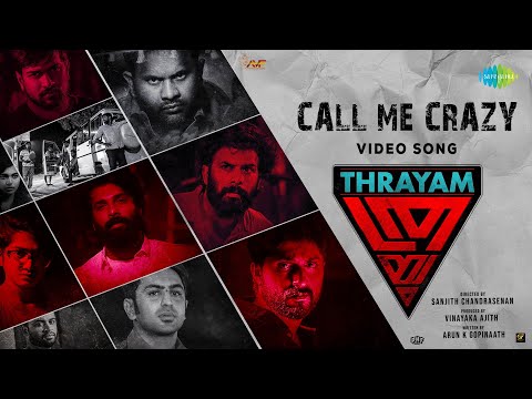 Call Me Crazy - Video Song | Thrayam | Dhyan S, Sunny Wayn | Arun Muraleedharan