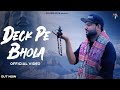 KD DESIROCK  DECK PE BHOLA (Official Video)  Ghanu Music  New Haryanvi Song Haryanavi 2023