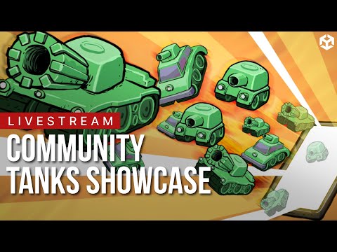 Unity Plays YOUR Tanks Showcase Submissions