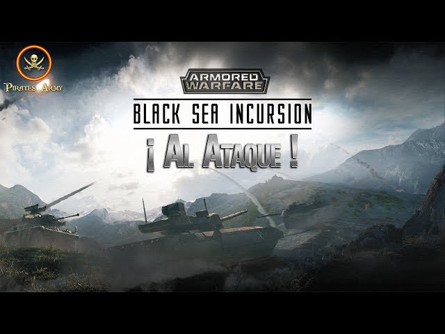 Armored Warfare Español - Black Sea Incursion