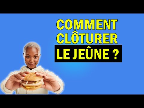 Comment commencer et arrêter un jeûne ?