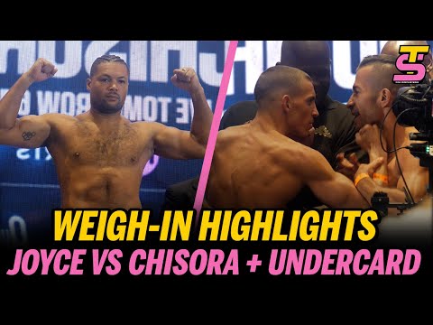 Joe Joyce vs Derek Chisora FULL Weigh In Highlights