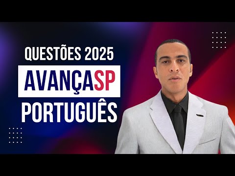 AULÃO AVANÇA SP 2025 - PORTUGUÊS - QUESTÕES RESOLVIDAS