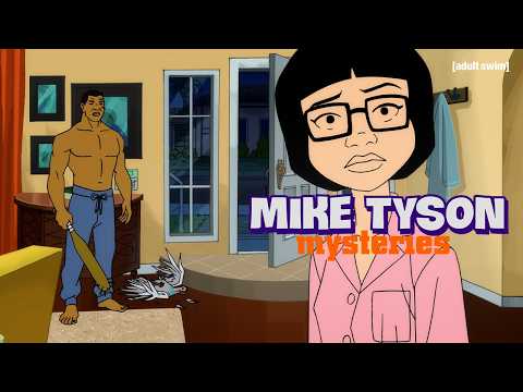 Mike Tyson Mysteries | Give Him A Second | Adult Swim Europe