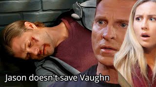 General Hospital Spoilers | Jason doesn't save Vaughn after the truth is revealed, Joss hates Jason