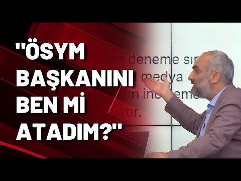 İsmail Saymaz: ÖSYM Başkanını ben mi atadım, Erdoğan mı?