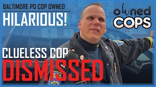 Clueless Cop Gets Owned and Dismissed! ID Refusal!