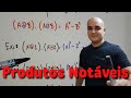 Produto Notável: Soma e Diferença
