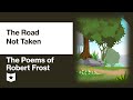 Themes and Analysis of 'The Road Not Taken'