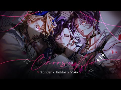 Choose Me/Male Cover by【Zander → Hakka ← Vain 】