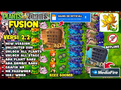 Update!! Plants VS Zombies Fusion Mod Apk Versi 2.2 Terbaru 2025 - No Password & Unlock All Plant