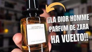¡LA DIOR HOMME PARFUM DE ZARA HA VUELTO! ZARA BERGAMOT & LEATHER SPRITZ