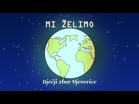 Dječji zbor Vjeverice - Mi želimo (Official lyric video)