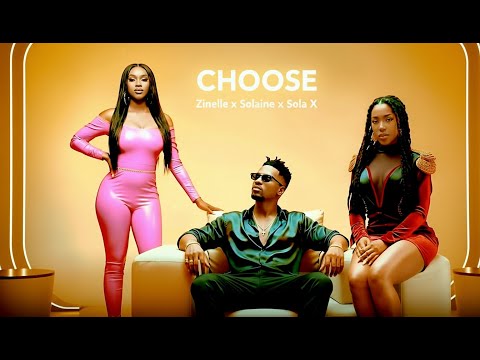 CHOOSE – Solaine x Zinelle x Soular X | Official Music Video | Soular Music 369