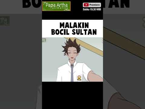 MALAKIN BOCIL SULTAN #animasisekolah #dramaanimasi #fyp