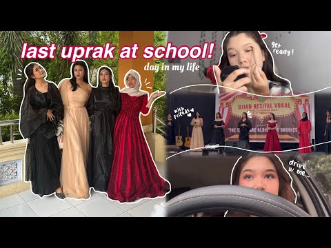 a day in my life: last ujian praktik at highschool;( + get ready with me