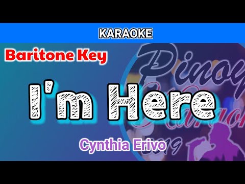 I’m Here by Cynthia Erivo (Karaoke : Baritone Key)