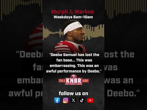 Murph & Markus on Deebo Samuel