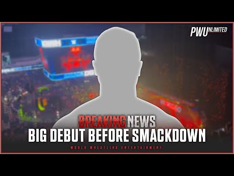 𝘽𝙍𝙀𝘼𝙆𝙄𝙉𝙂 𝙉𝙀𝙒𝙎: Big Debut Takes Place Before Smackdown