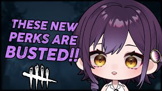 【Dead by Daylight】LET'S TEST THE NEW PERKS!