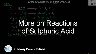 More on Reactions of Sulphuric Acid