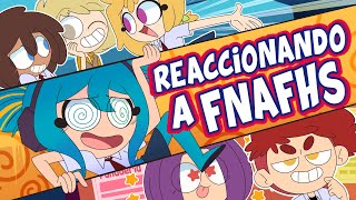 REACCIONANDO A FNAFHS 4  | #fnafhs #fhs