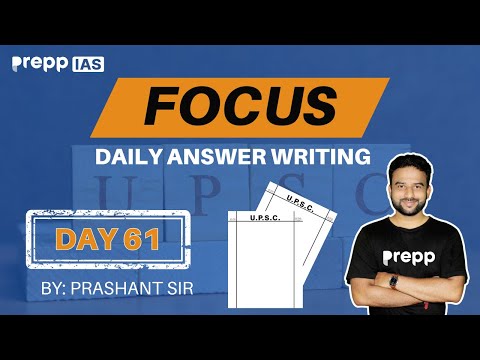 Focus : Daily Answer Writing for UPSC CSE 2024/25 | Day 61 | UPSC CSE 2024/25 | #upsc2024 #upsc