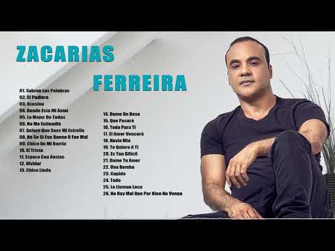 LO MEJOR DE ZACARIAS FERREIRA - ZACARIAS FERREIRA SUS MEJORES ÉXITOS 2025