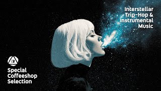 Interstellar Trip-Hop & Instrumental Compilation • Special Coffeeshop Selection [Seven Beats Music]