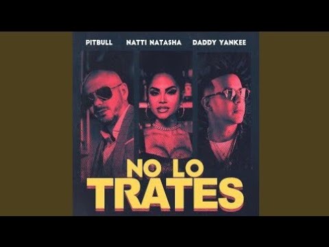 No lo trates (Audio)