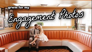 grwm for my ENGAGEMENT PHOTOSHOOT!