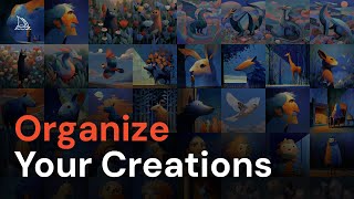 How to Organize Your Creations