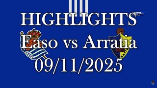 HIGHLIGHTS | Easo (Real Sociedad Juvenil B) - CD Arratia sub19 B | Liga Nacional J9 (09/11/2025)