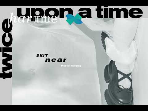 harmoe「SKIT ~near〜」